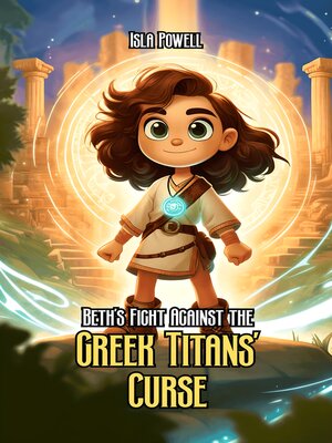 cover image of Beth's Fight Against the Greek Titans' Curse